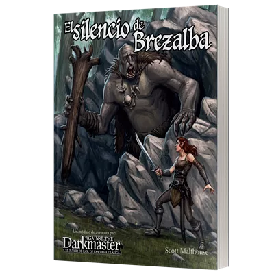 Against the Darkmaster: El silencio de Brezalba
