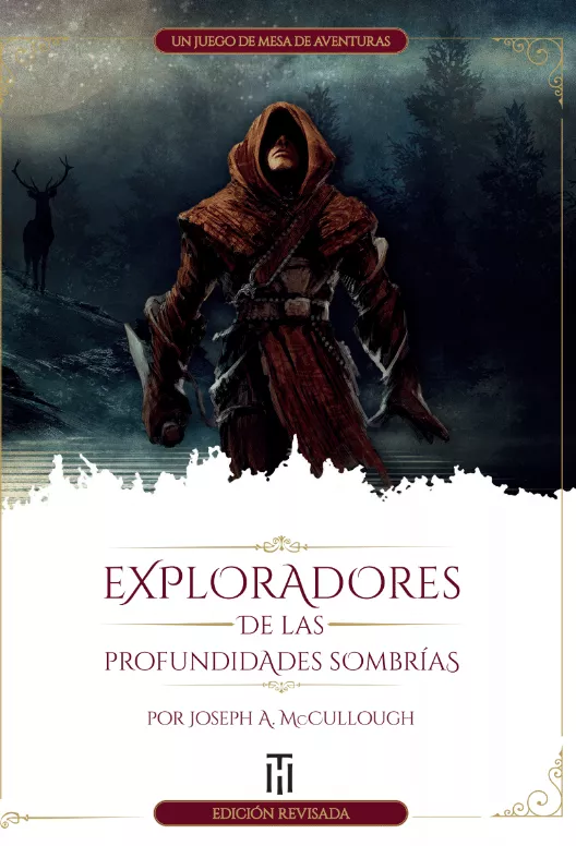 Exploradores De Las Profundidades Sombr&iacute;as. Edici&oacute;n Revisada
