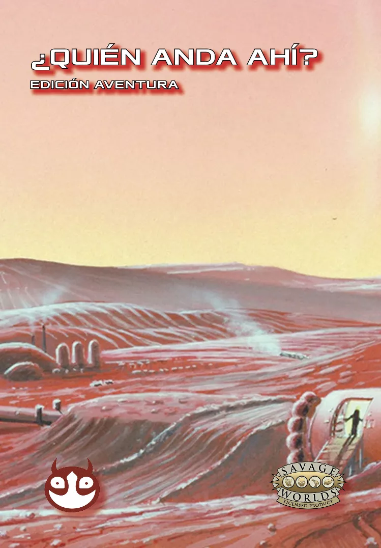 &iquest;Qui&eacute;n anda ah&iacute;? - Edici&oacute;n Aventura - Savage Worlds