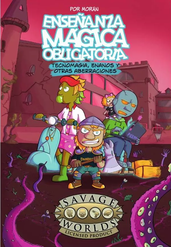 Ense&ntilde;anza M&aacute;gica Obligatoria: Tecnomagia, enanos y otras aberraciones