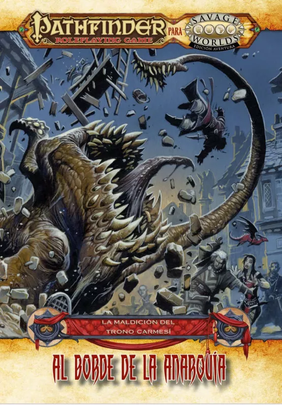 Al borde de la anarqu&iacute;a - Savage Worlds Aventura